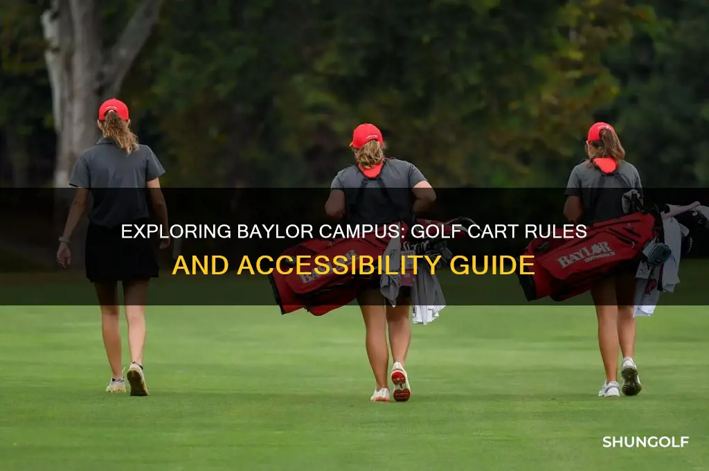 can i take a golf cart to baylor
