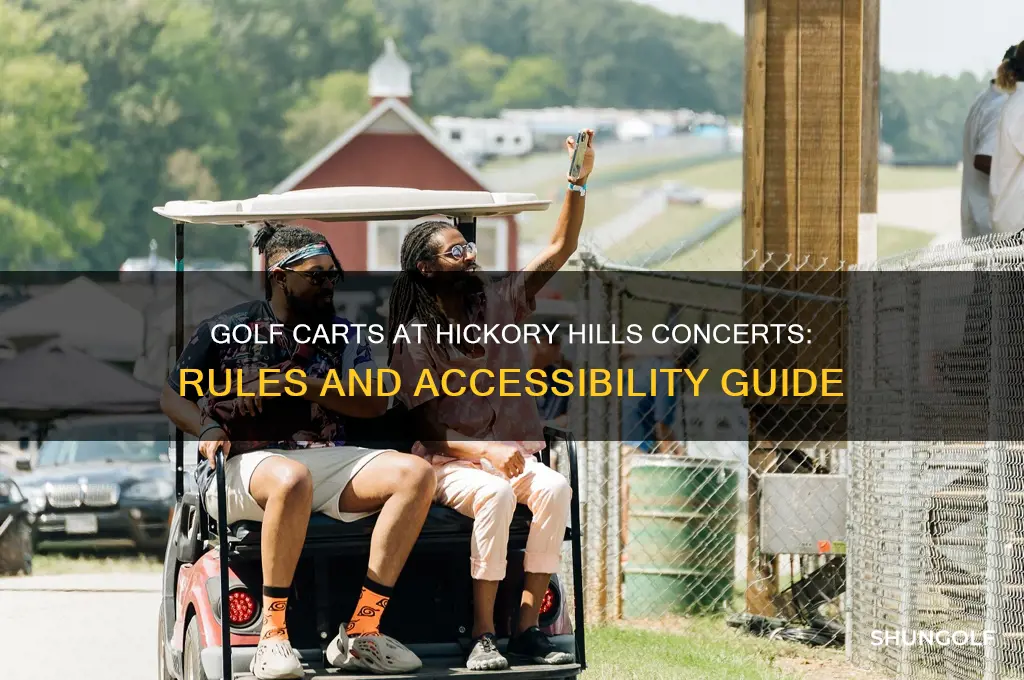 can i take golf cart to hickory hills concerts