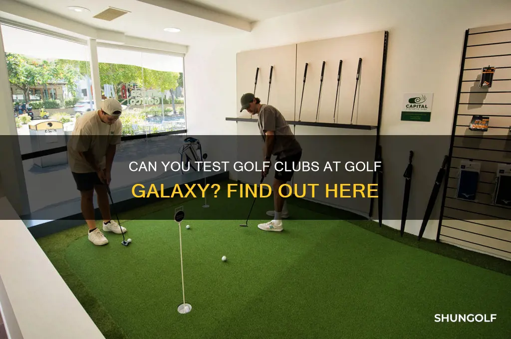 can i test clubs at golf galaxy