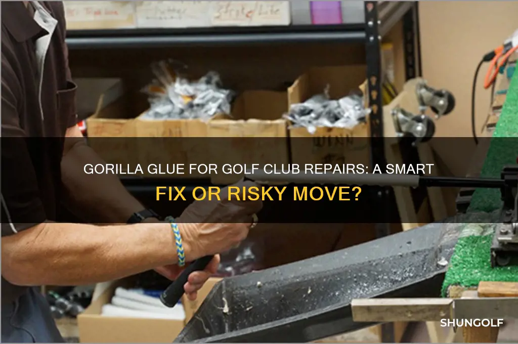 can i use gorilla glue to fix my golf club
