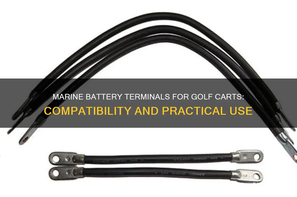 can i use marine battery terminal for golf cart