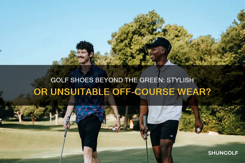 can i wear golf shoes off the course