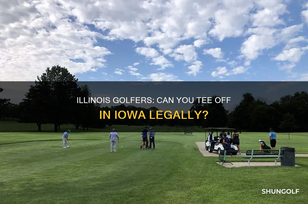 can illinois residents play golf in iowa