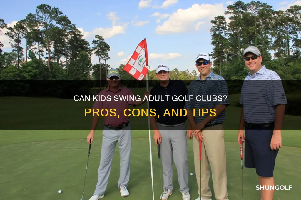 can kids use adult golf clubs