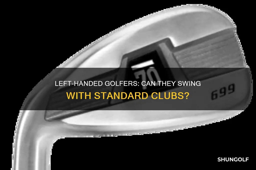 can left handed people use normal golf clubs