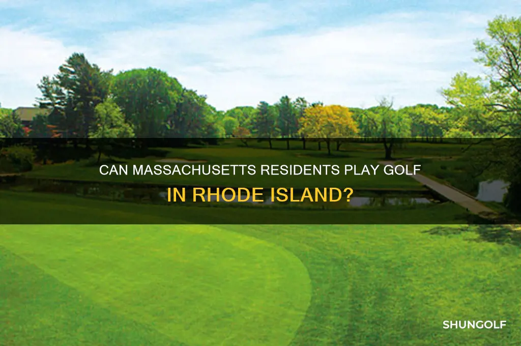 can massachusetts residents play golf in rhode island