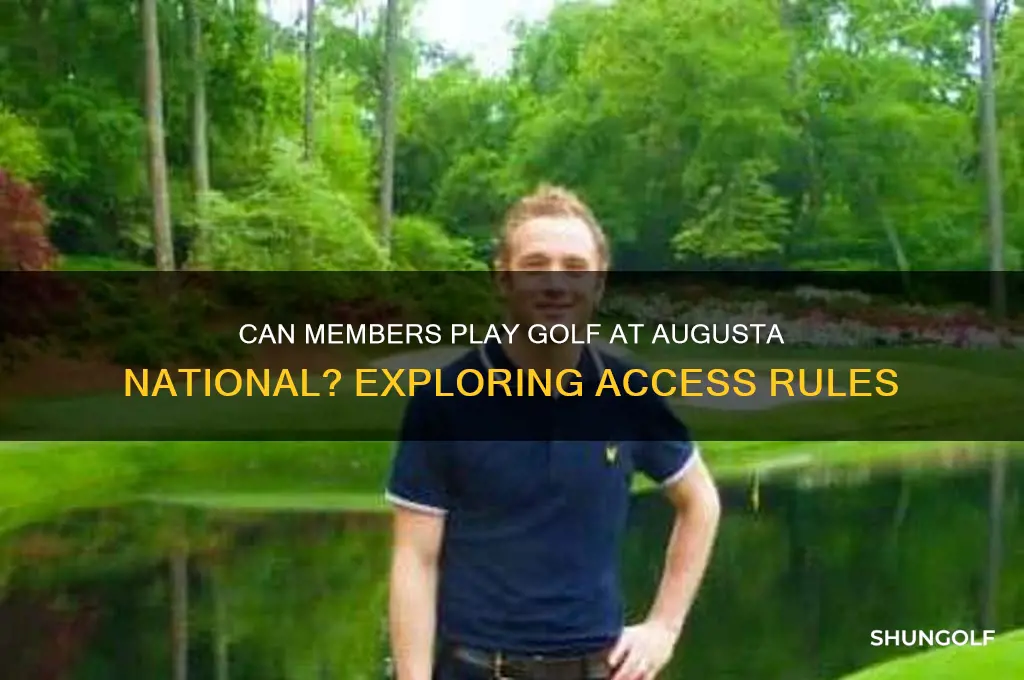 can members play golf at augusta