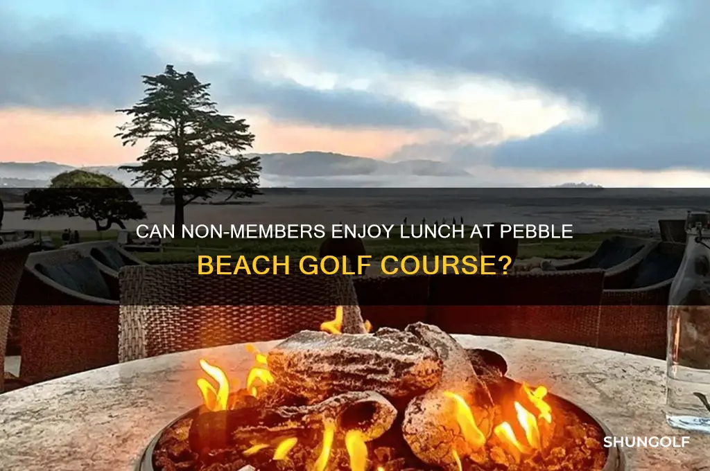 can non members eat lunch at pebble beach golf course