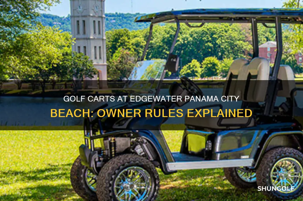 can owners have golf cart at edgewater panama city beach