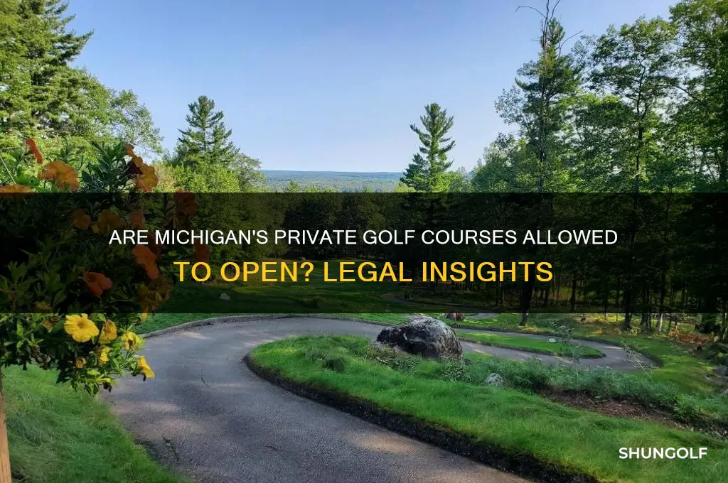 can private golf courses be open in michigan