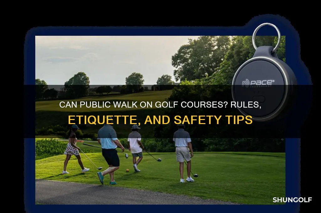 can public walk on golf courses