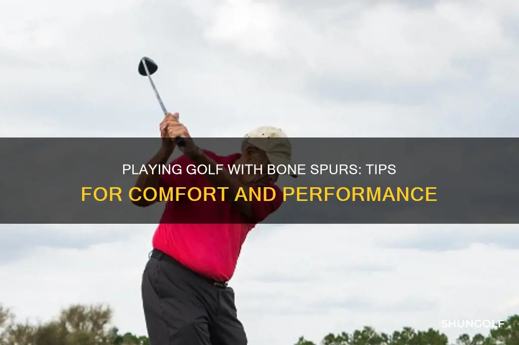 can someone with bone spurs play golf