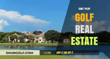 Why Can't You Play Golf on Real Estate Developments?