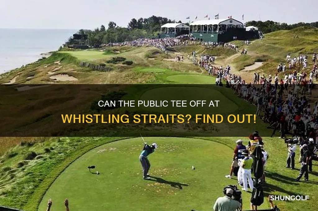 can the public play golf at whistling straits