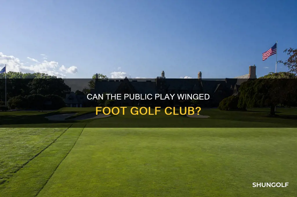 can the public play winged foot golf club