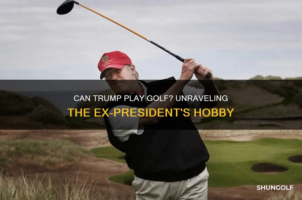 can trump play golf