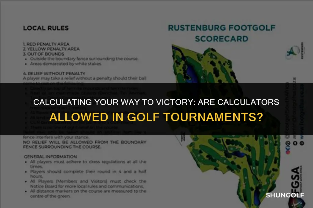 can you a calculator during a golf tournament