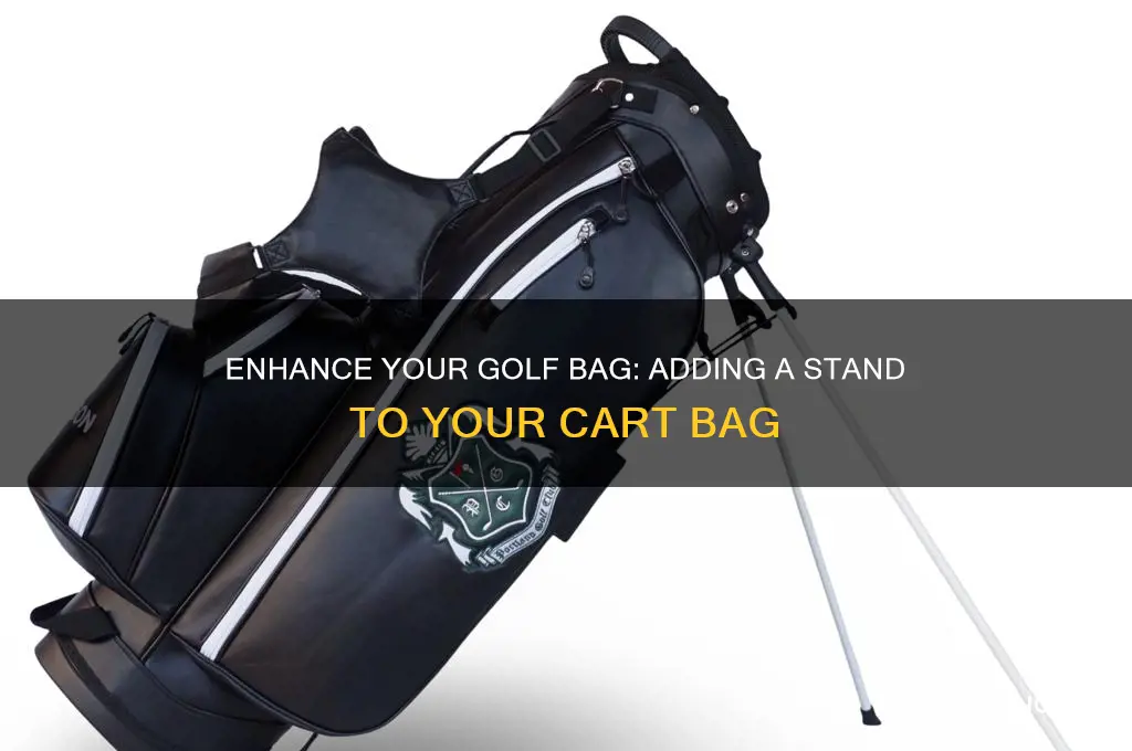 can you add a stand to a cart golf bag
