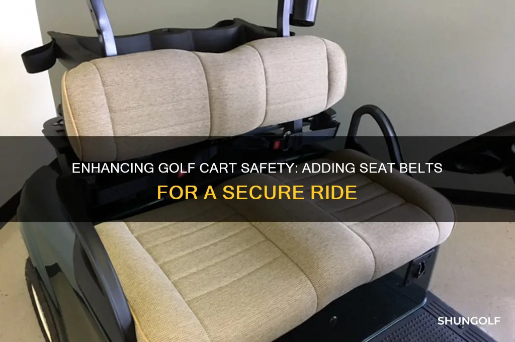 can you add seat belts to a golf cart