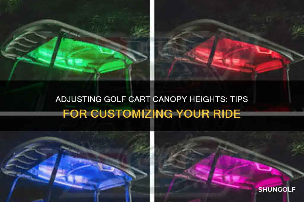 can you adjust golf cart canopy heights