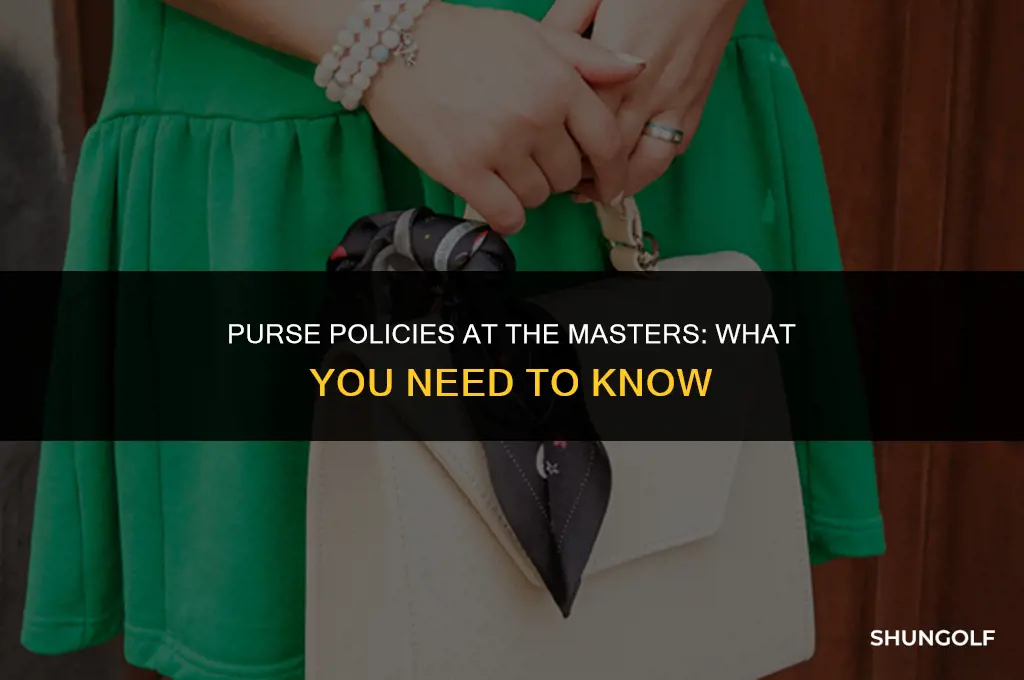 can you bring a purse to the masters golf tournament