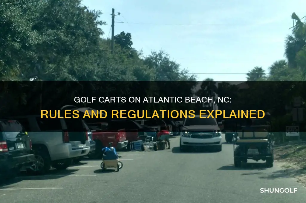 can you bring golf cart on atlantic beach nc