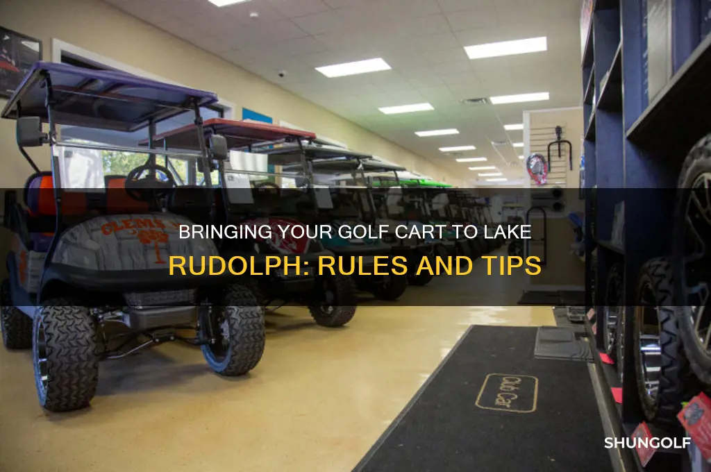 can you bring your own golf cart to lake rudolph