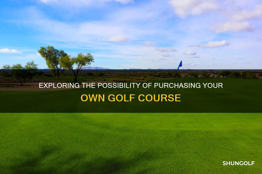 can you buy a golf course