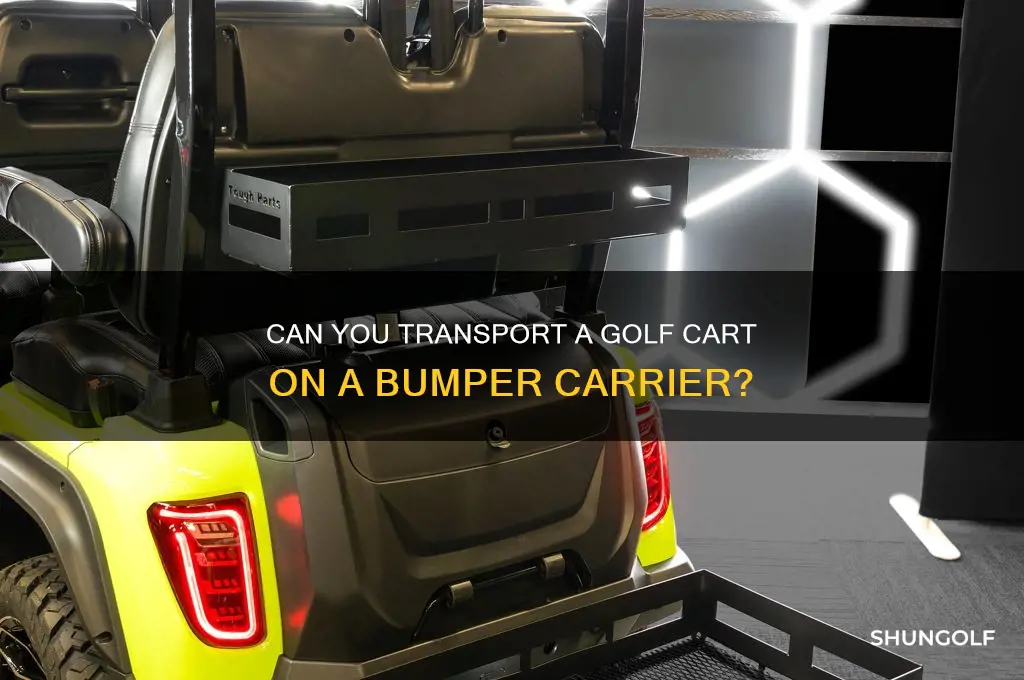 can you carry a golf cart on a bumper carrier