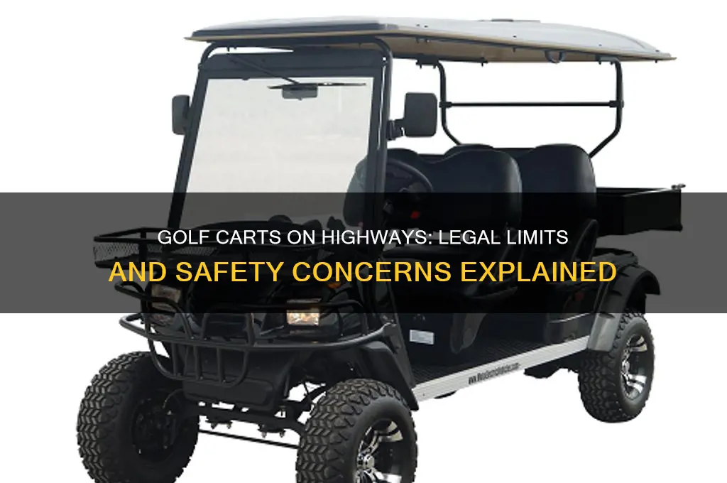 can you drive a golf cart on a highway