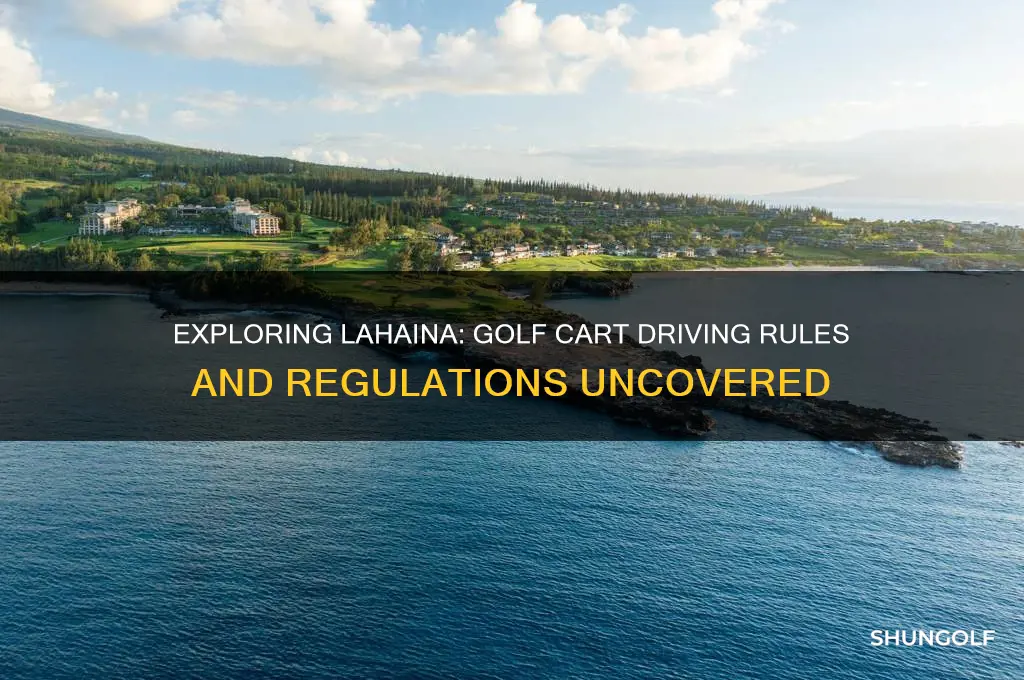 can you drive around lahaina with golf carts