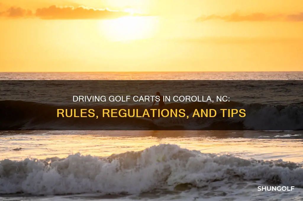 can you drive golf carts in corolla nc