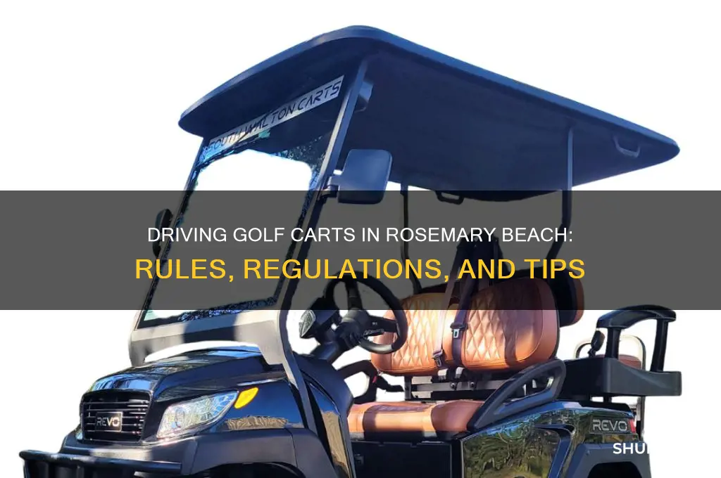 can you drive golf carts in rosemary beach