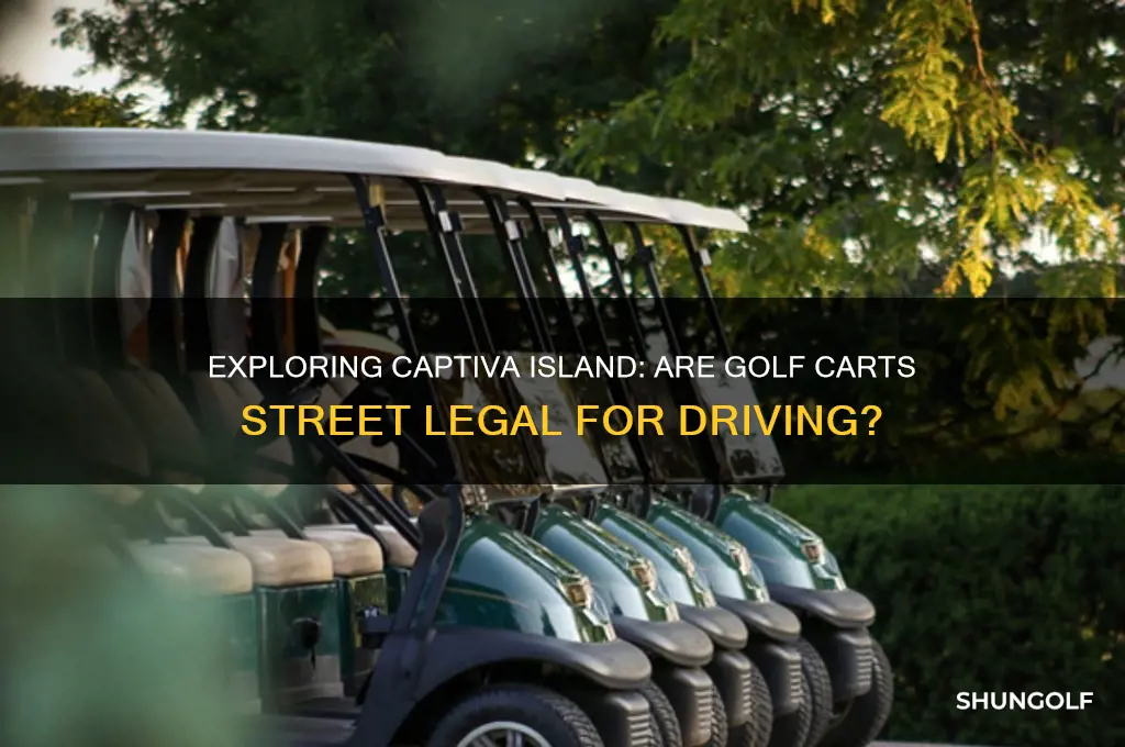 can you drive golf carts on captiva island