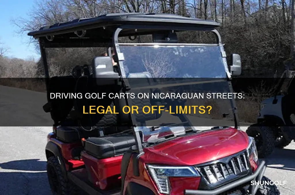 can you drive golf carts on the street in nicaragua