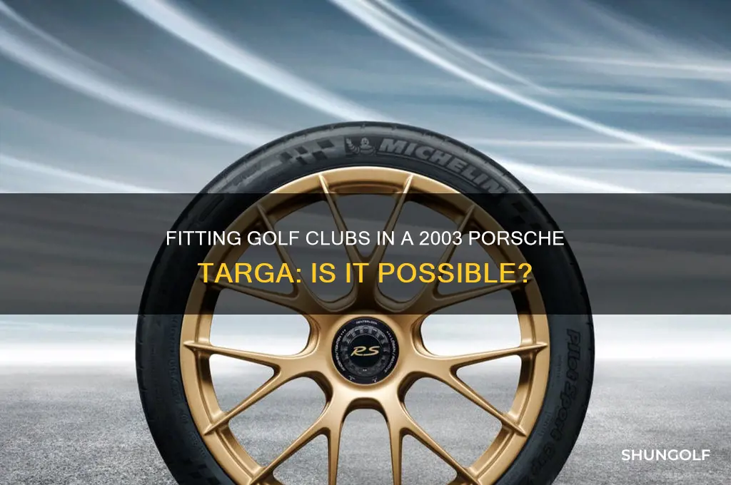 can you fit golf clubs in a 2003 porsche targa