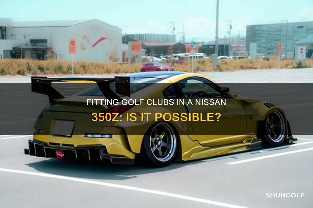 can you fit golf clubs in a nissan 350z