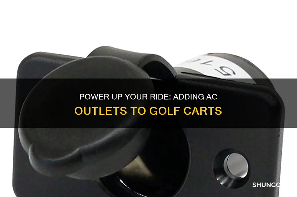 can you get an ac outlet on a golf cart