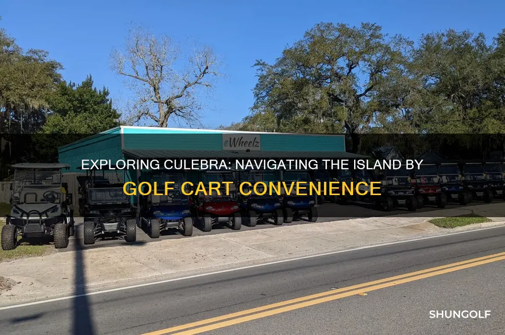 can you get around culebra by golf cart