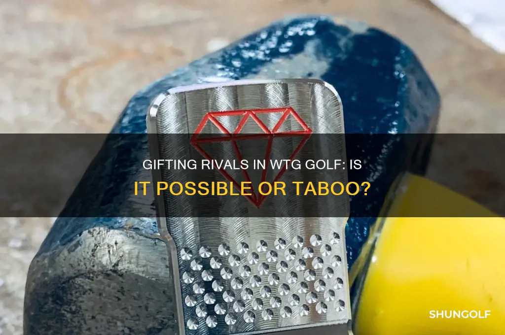 can you gift a rivals club in wtg golf