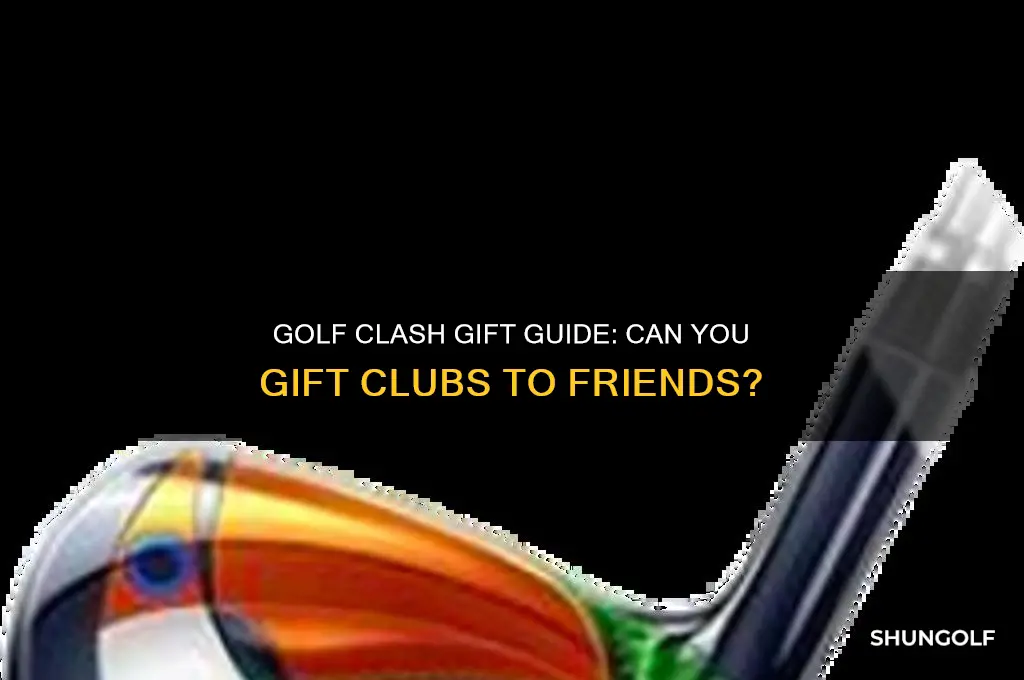 can you gift clubs in golf clash