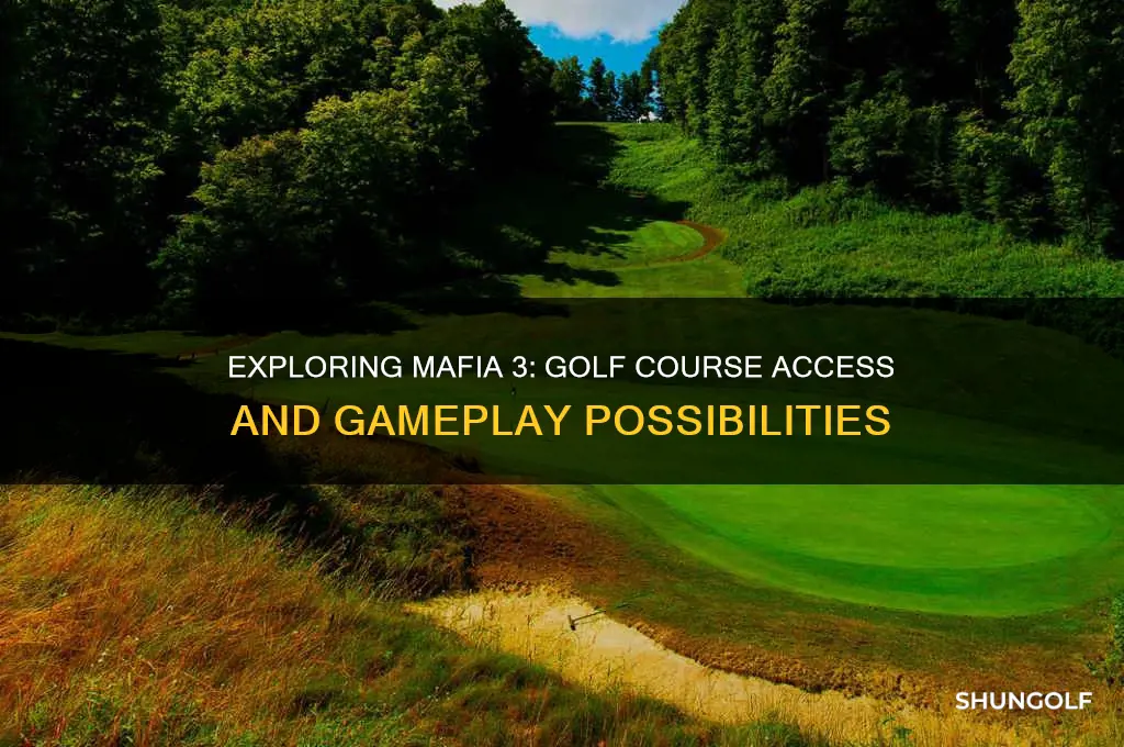 can you go on the golf course on mafia 3