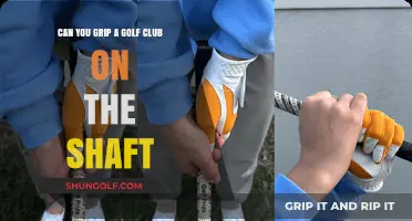 Gripping the Golf Club Shaft: Is It a Viable Technique?