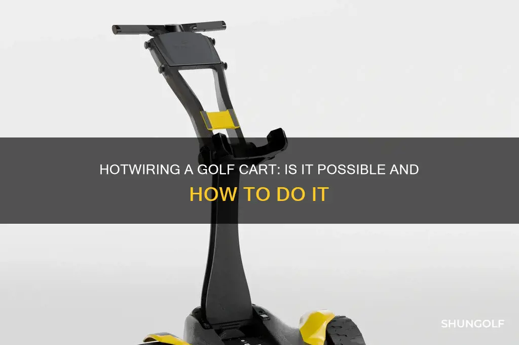 can you hotwire a golf cart