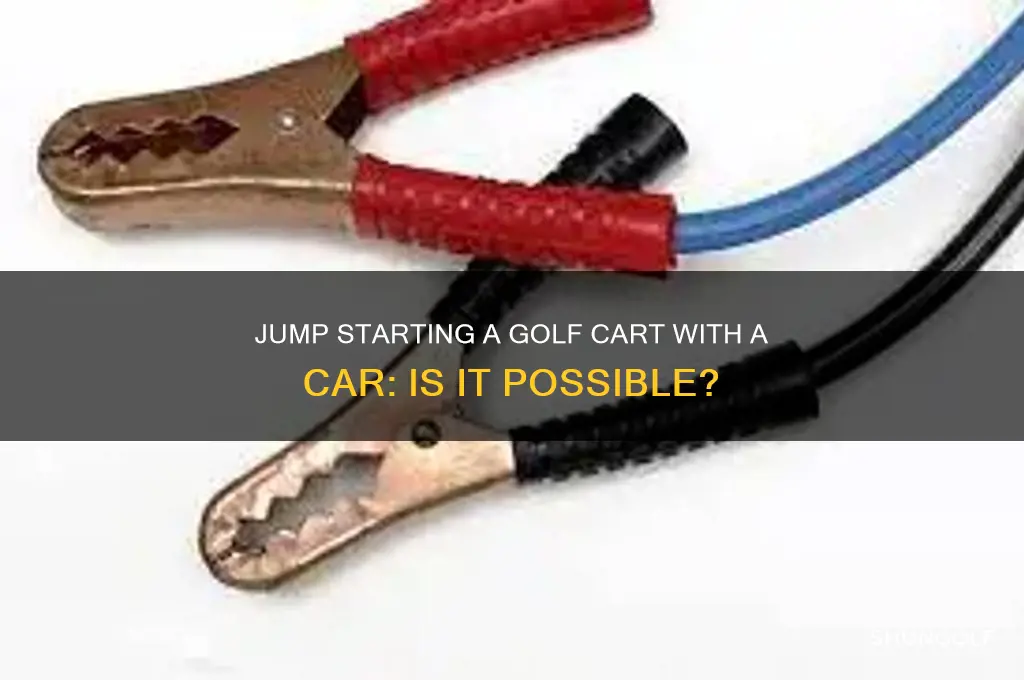 can you jump start a golf cart with a car