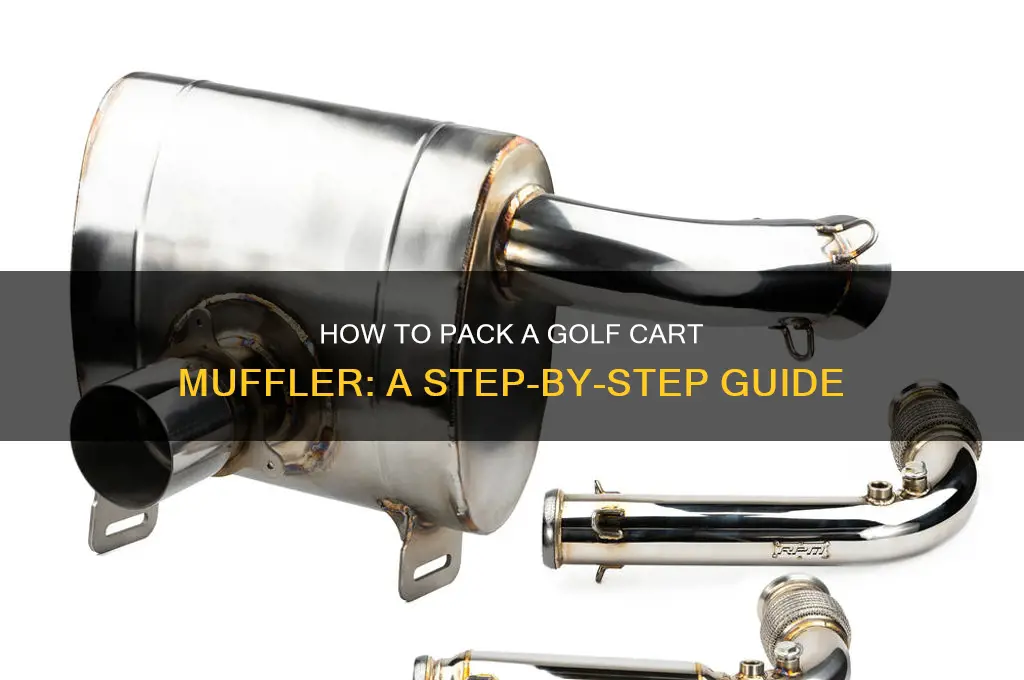 can you pack a golf cart muffler