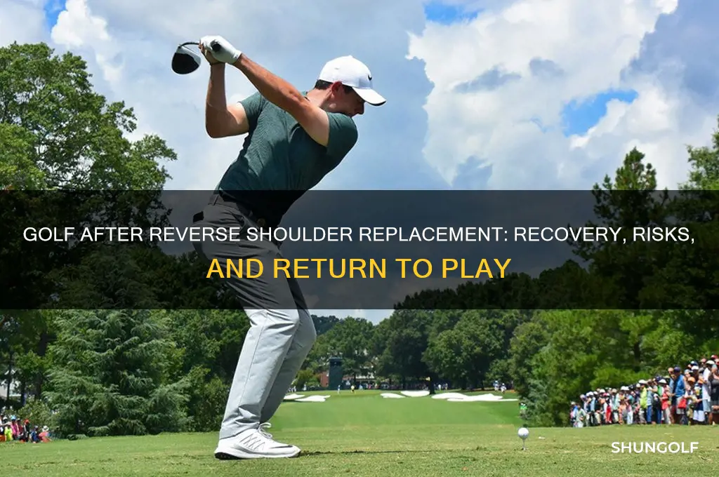 can you play golf after a reverse shoulder replacement