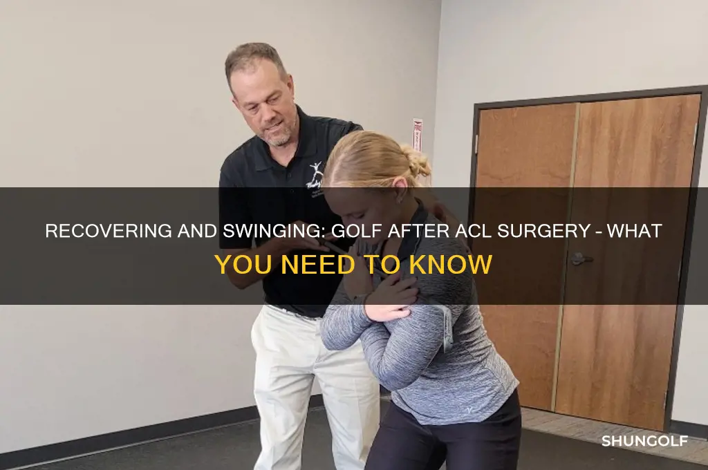 can you play golf after acl surgery