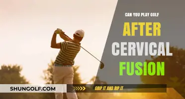 Golf After Cervical Fusion: Is It Safe to Return to the Course?