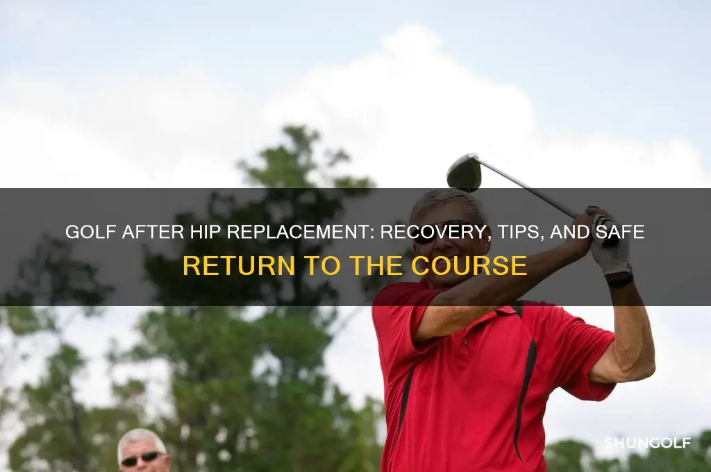 can you play golf after hip replacement surgery